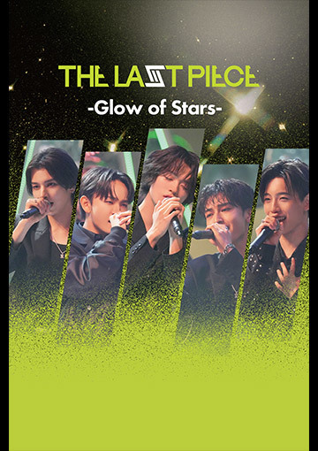 THE LAST PIECE -Glow of Stars-